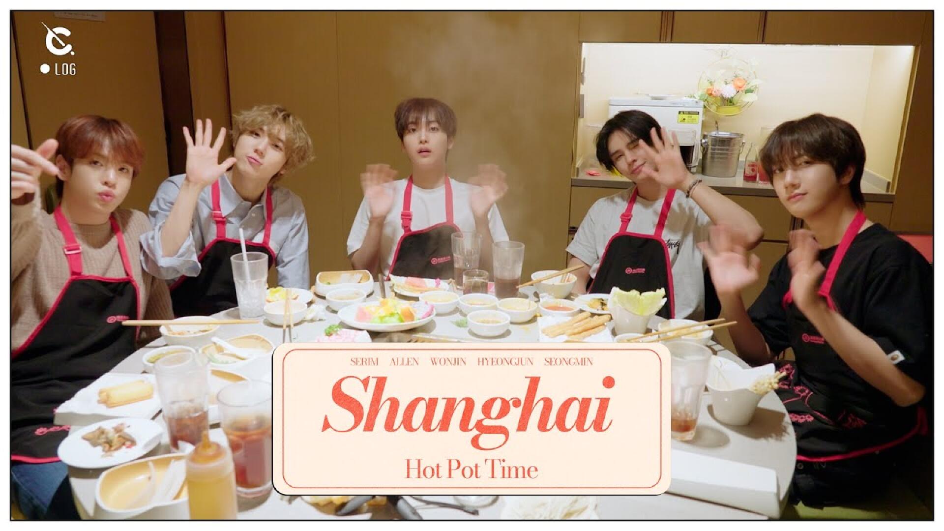 [C-LOG] .˚ * ⊹ • 상하이 훠궈 타임 • ⊹ * ˚. (SHANGHAI Hot Pot Time) l CRAVITY (크래비티)