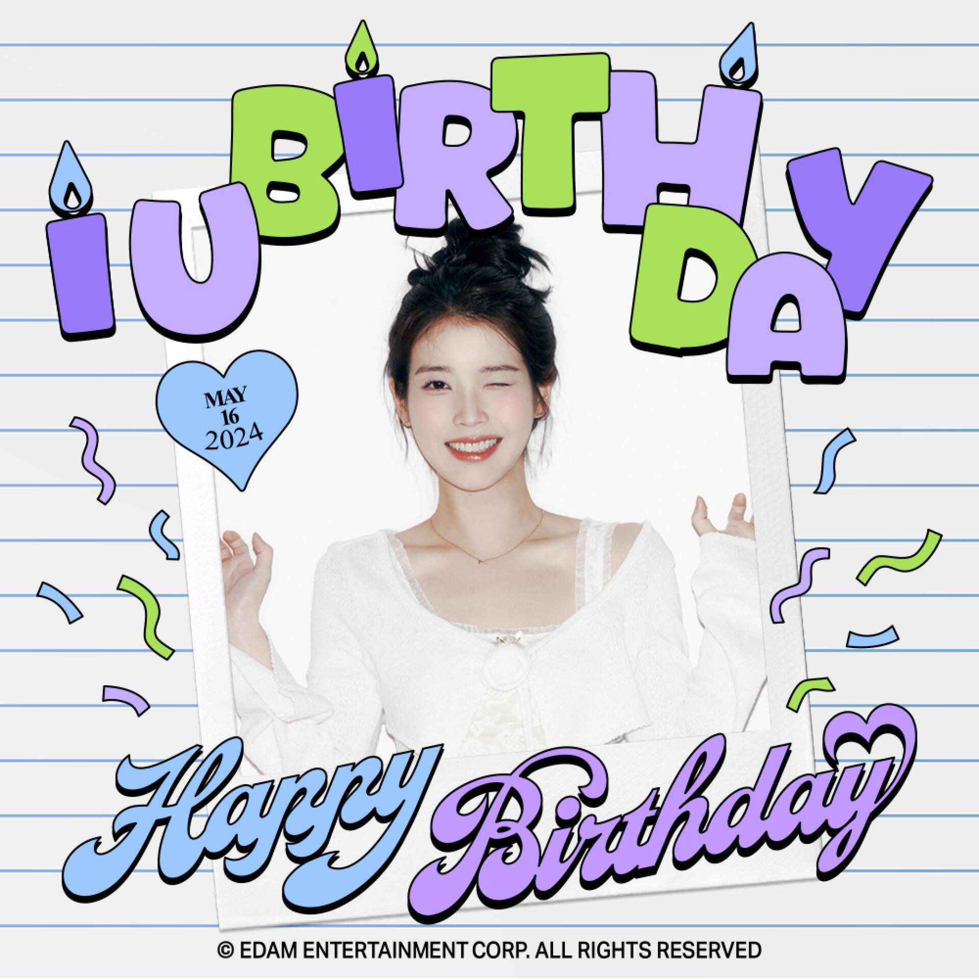♡ Happy Birthday, IU ♡