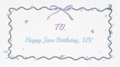 HAPPY June Birthday, US!